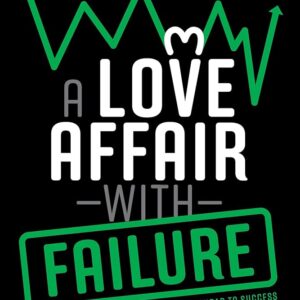 A Love Affair With Failure