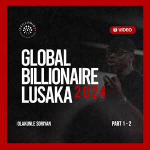 THE GLOBAL BILLIONAIRE (LUSAKA): Unleashing Your Inner Titan