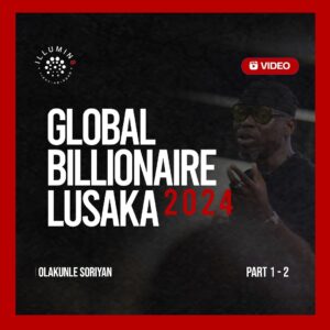 THE GLOBAL BILLIONAIRE (LUSAKA): Unleashing Your Inner Titan