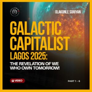 Galactic Capitalist - Lagos 2025