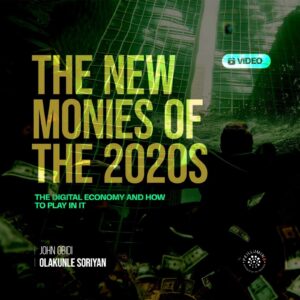 The New Monies of The 2020s