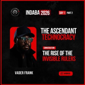 INDABA 26: Day 1 Part 2 - Vader Frank